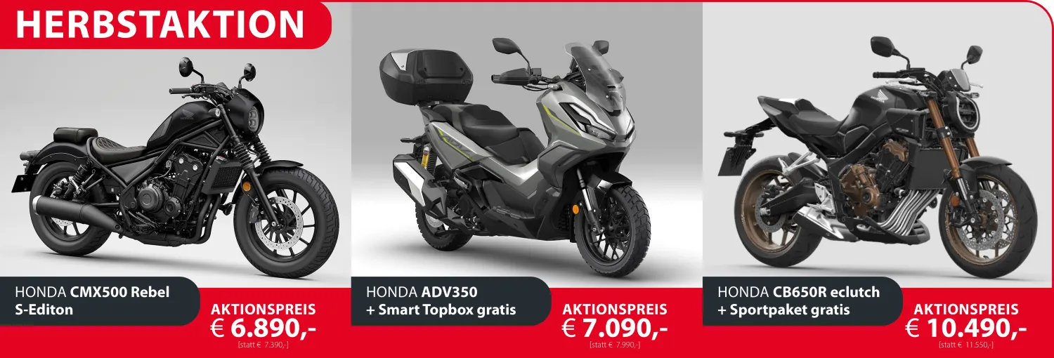 Motorrad Herbstaktion Honda CMX500 Rebel, CB650R, ADV350 und viele mehr